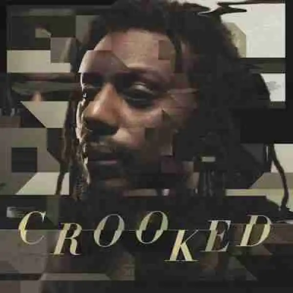 Crooked BY Propaganda